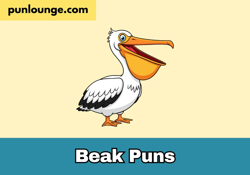 Beak puns