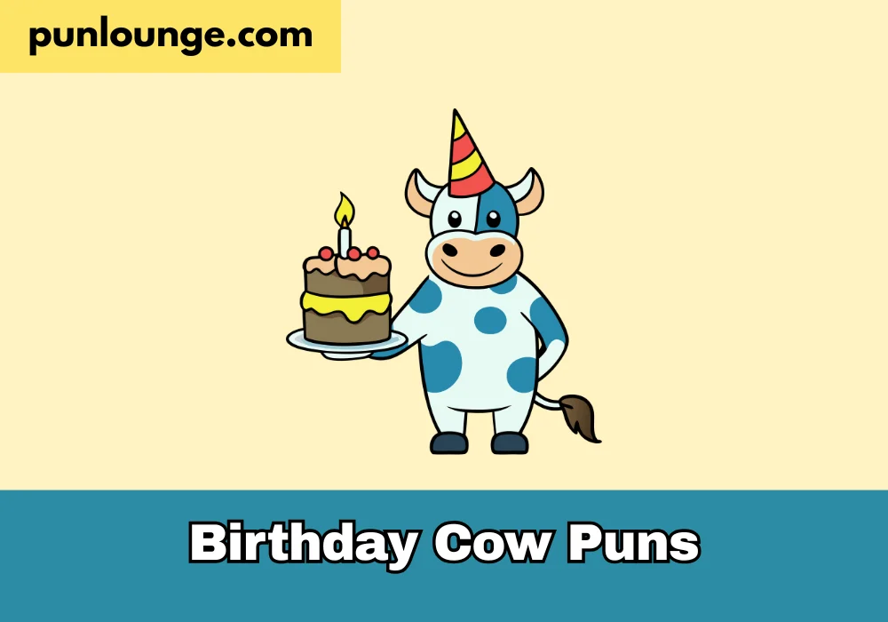 Birthday Cow Puns
