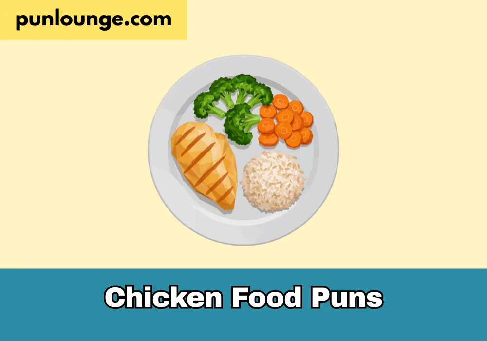 Chicken food puns