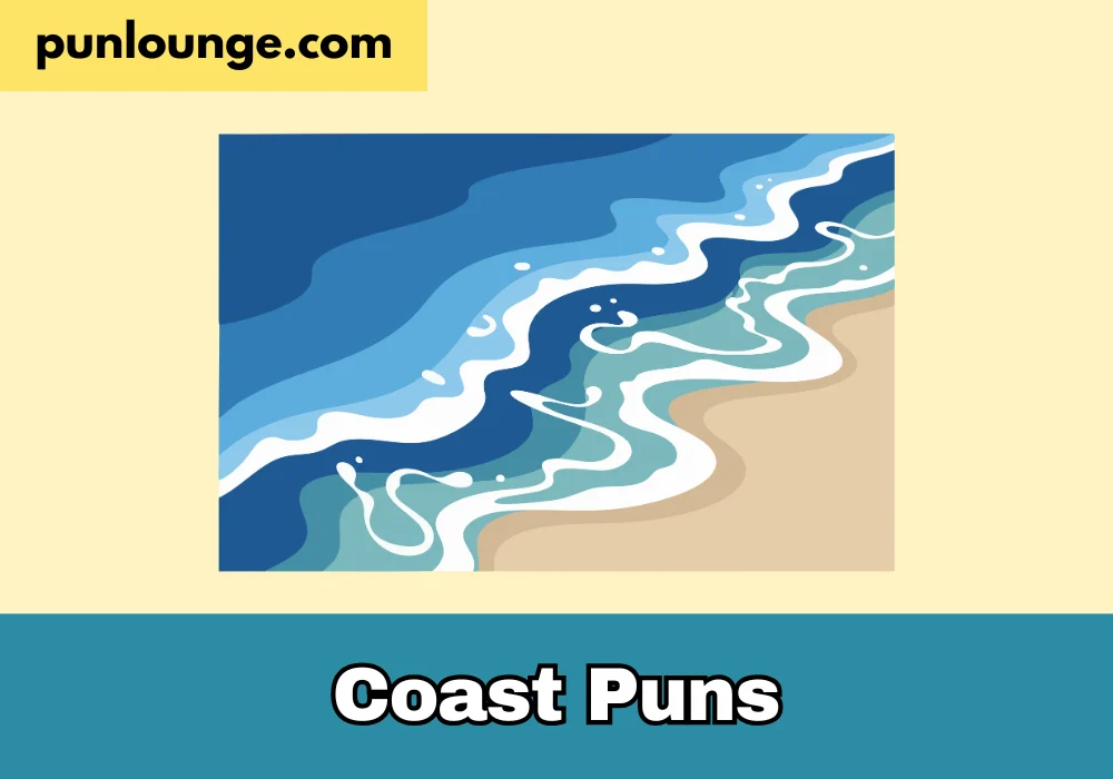 Coast puns
