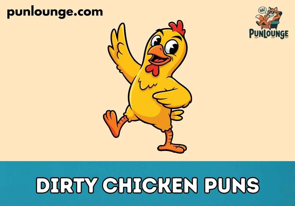 Cute Dirty Chicken Puns for Kids