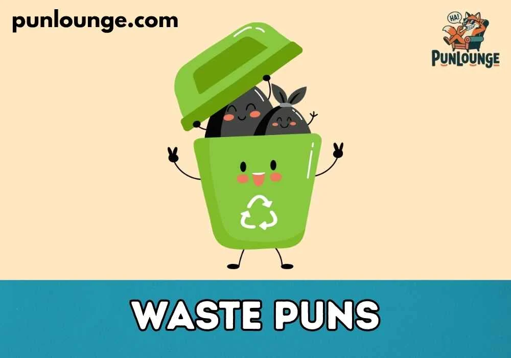 Cute Waste Puns for Kids