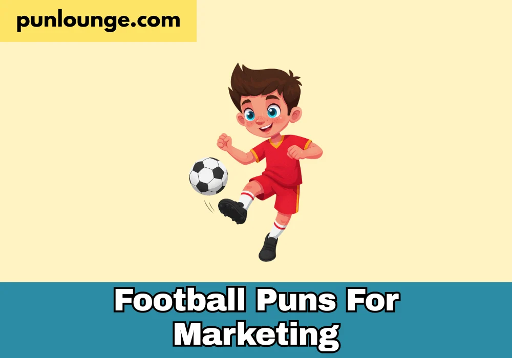 Football puns for marketing