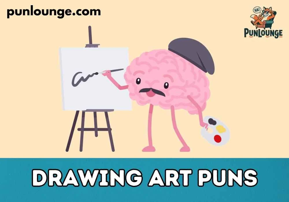 Funny Drawing Art Puns