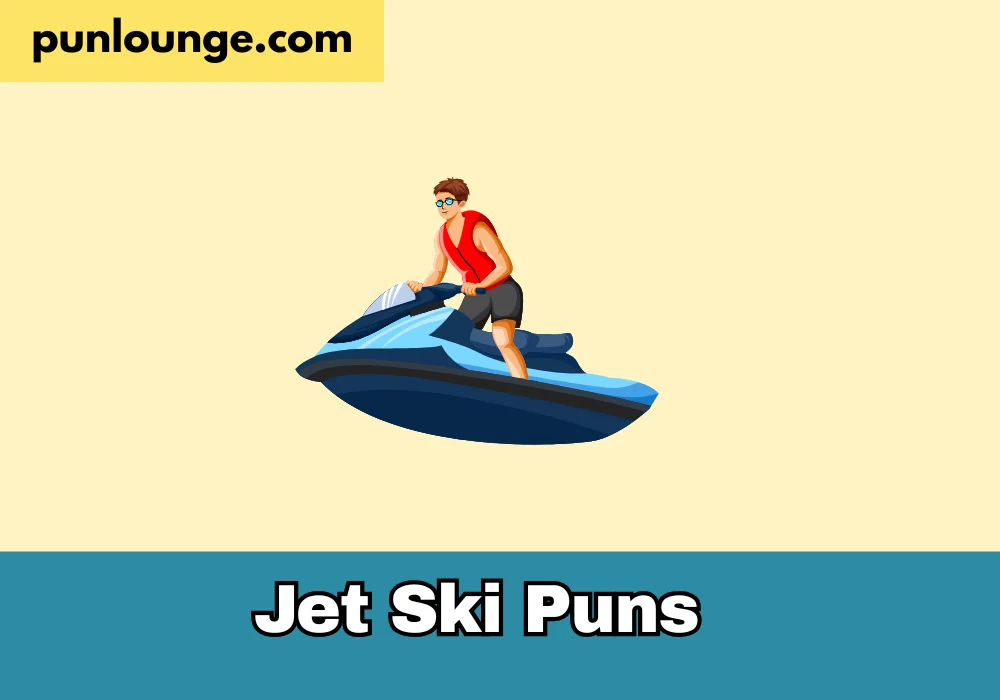 Jet Ski Puns