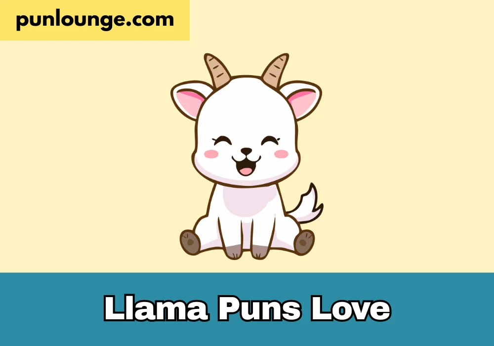 Llama puns love