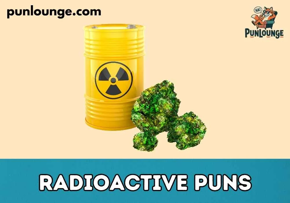 One-Liner Radioactive Jokes