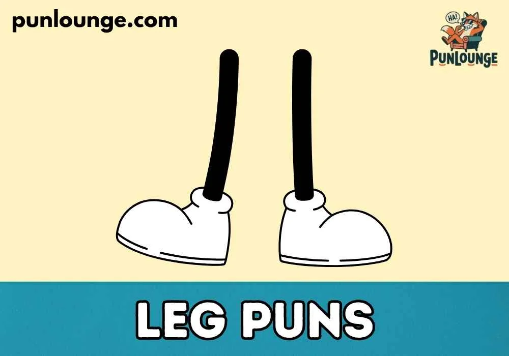 Short Puns About Legs for Instagram