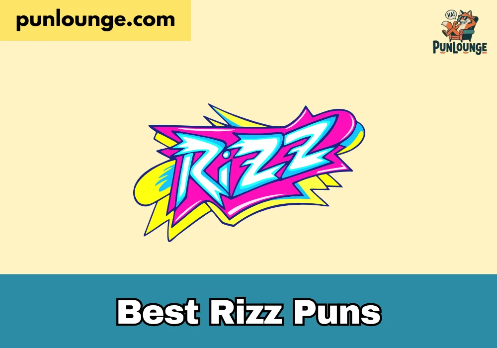 Best rizz puns