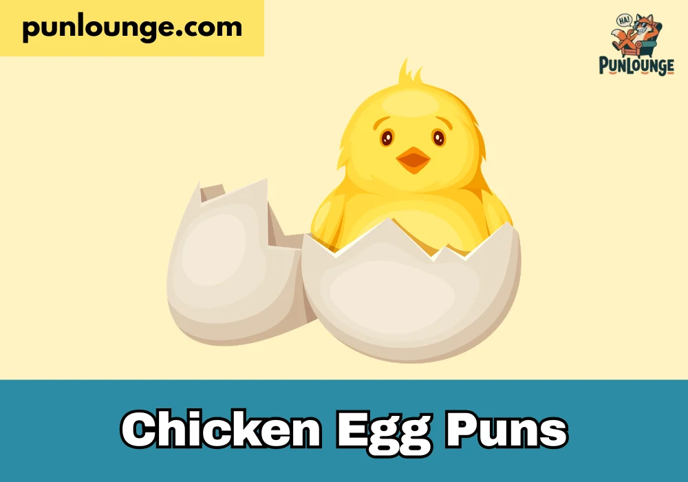 Chicken Egg Puns