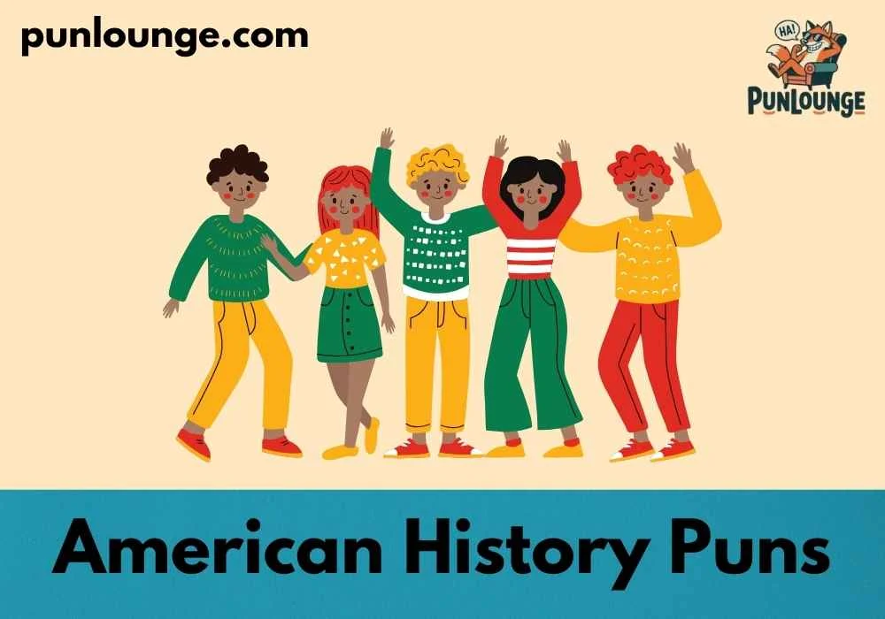 Cute American History Puns for Kids