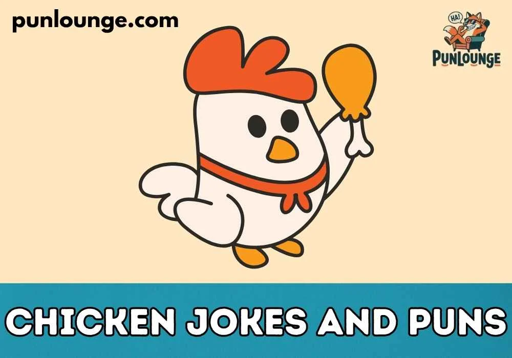 Cute Chicken Puns for Kids