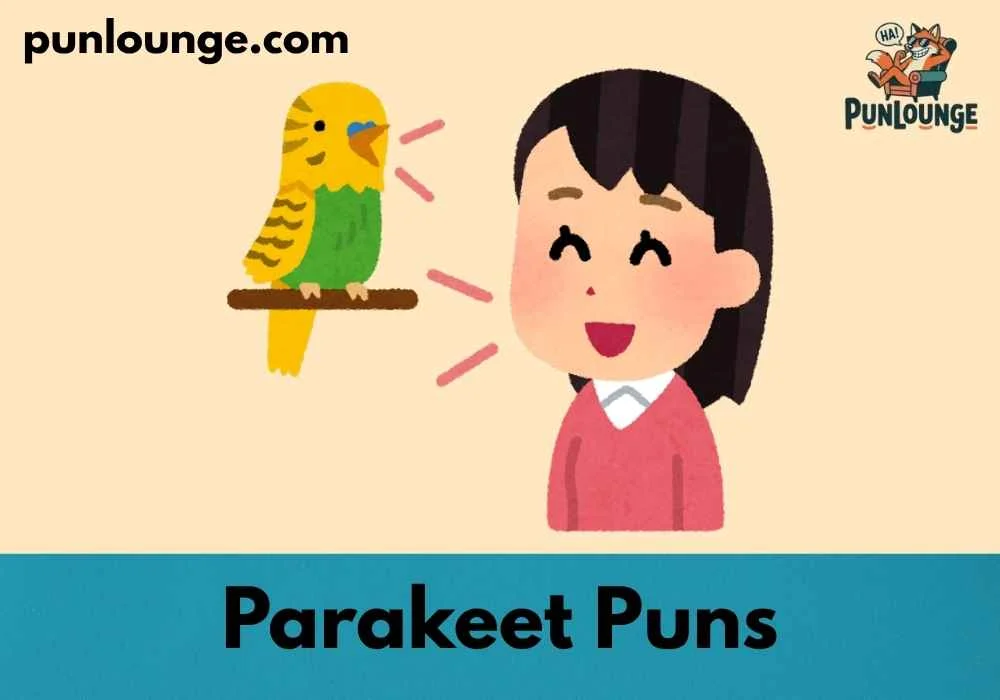 Cute Parakeet Puns for Kids