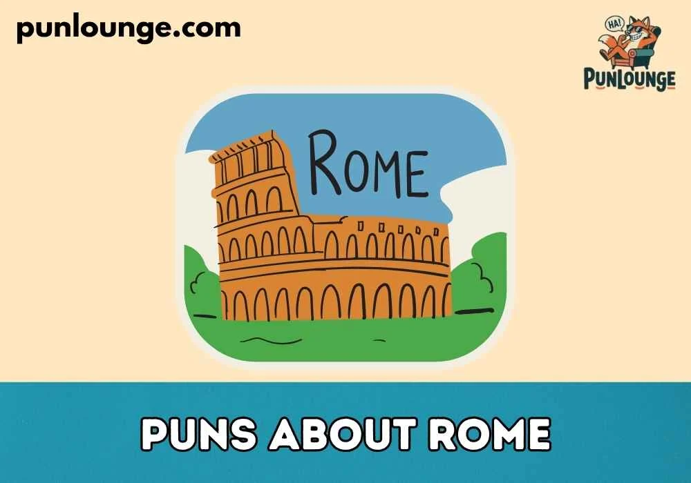 Cute Rome Puns for Kids