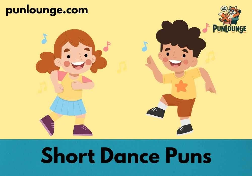 Cute Short Dance Puns for Kids
