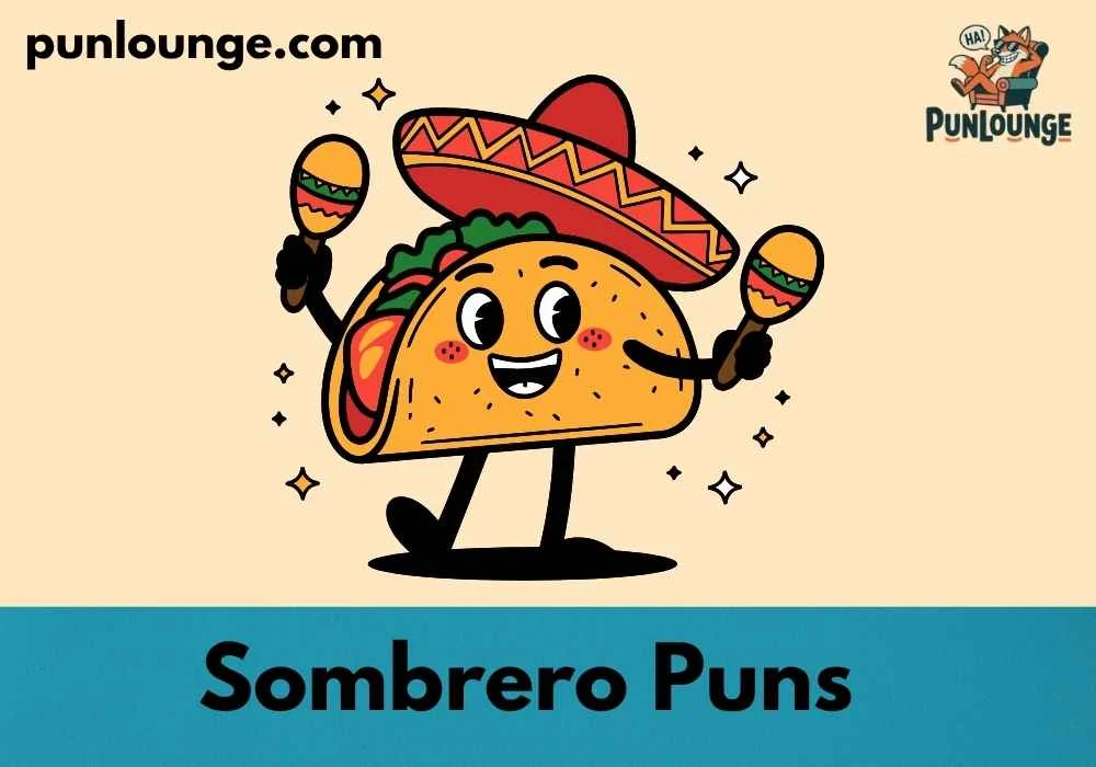 Cute Sombrero Puns for Kids