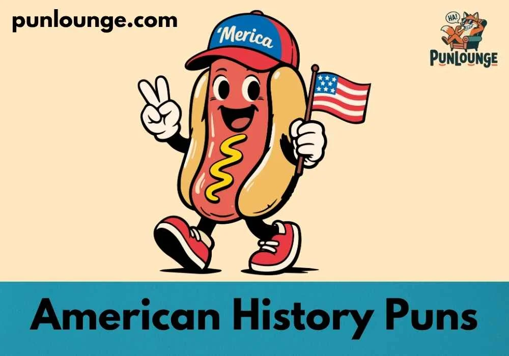 Funny American History Puns