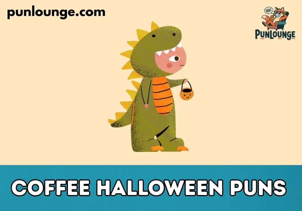 Funny Coffee Halloween Puns