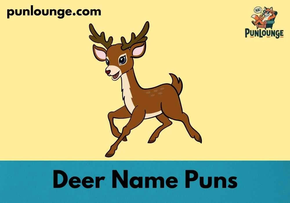 Funny Deer Name Puns