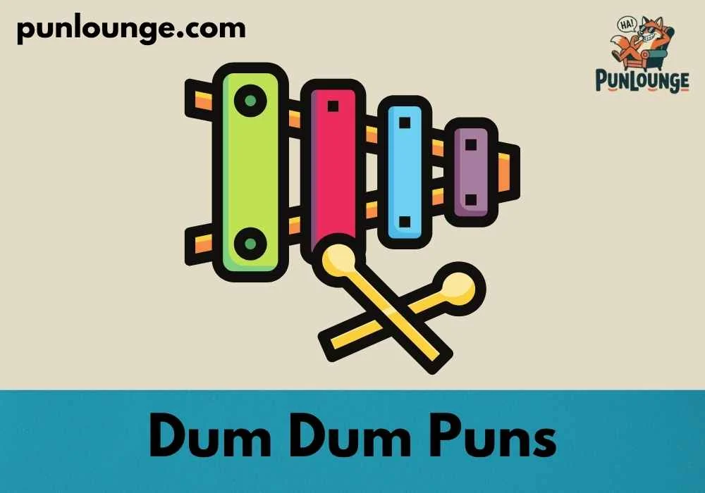 Funny Dum Dum Puns