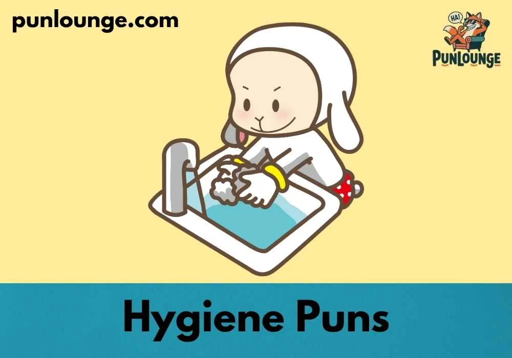 Funny Hygiene Puns