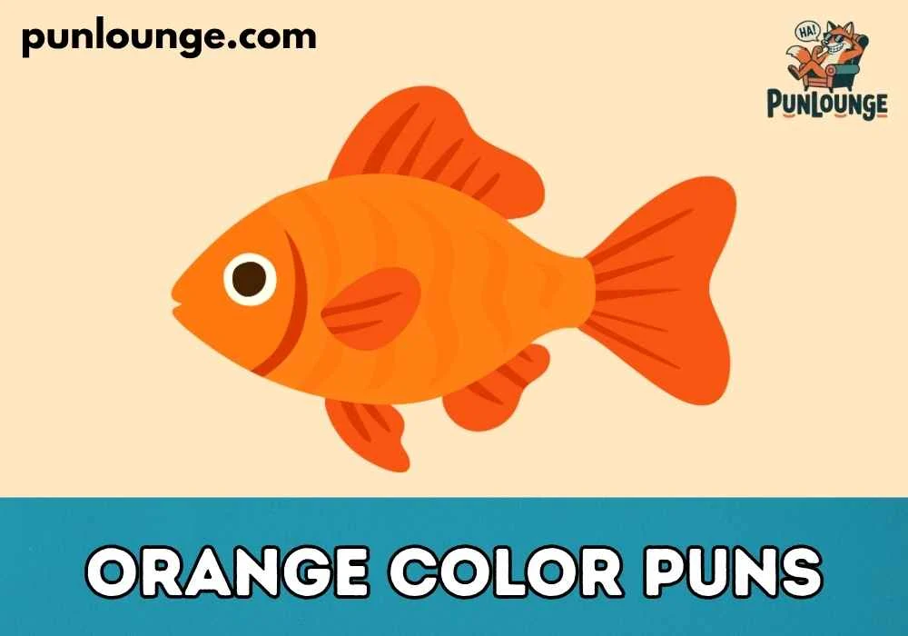 Funny Orange Color Puns