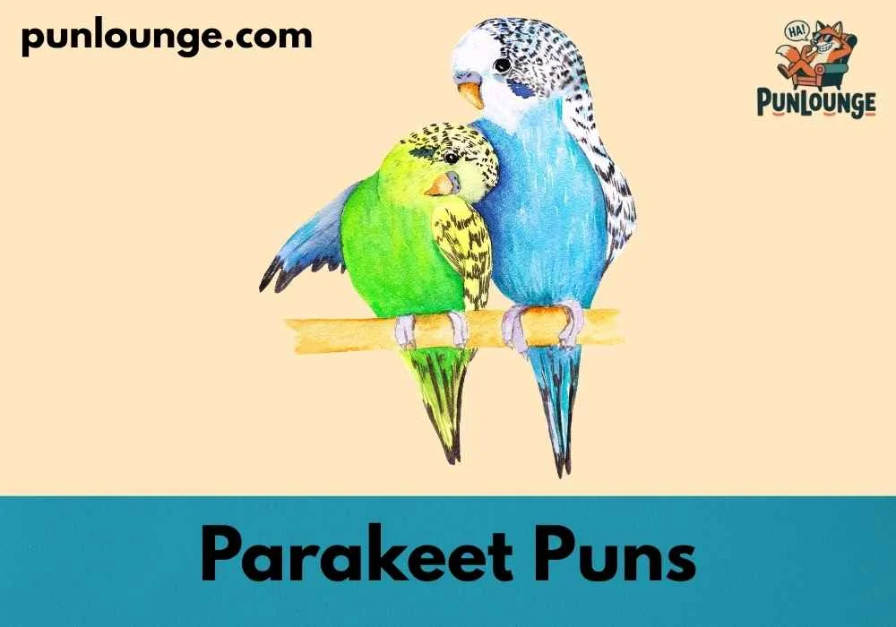 Funny Parakeet Puns