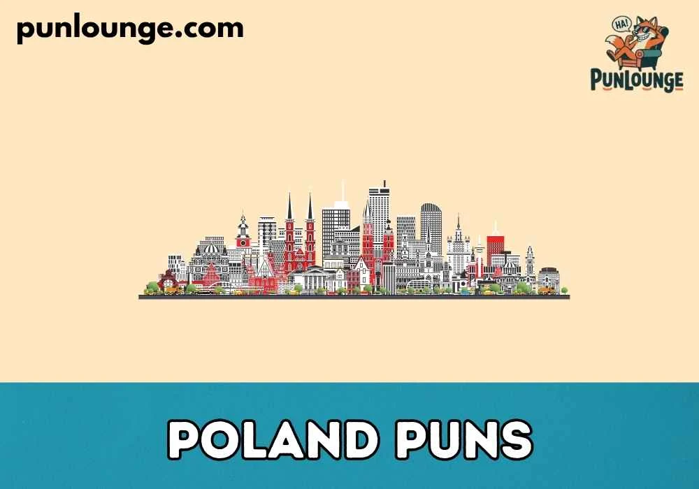 Funny Poland Puns
