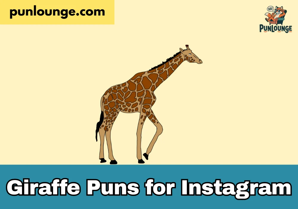 Giraffe Puns for Instagram