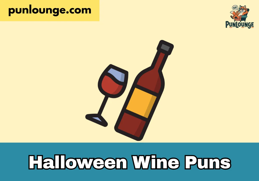 Halloween Wine Puns