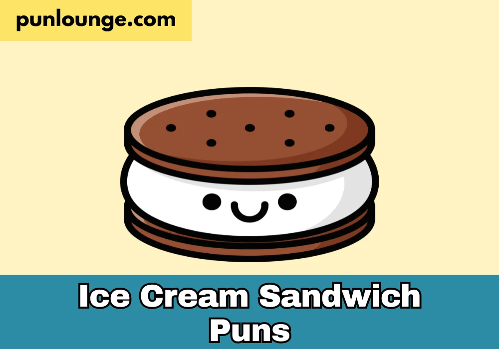 Ice Cream Sandwich Puns