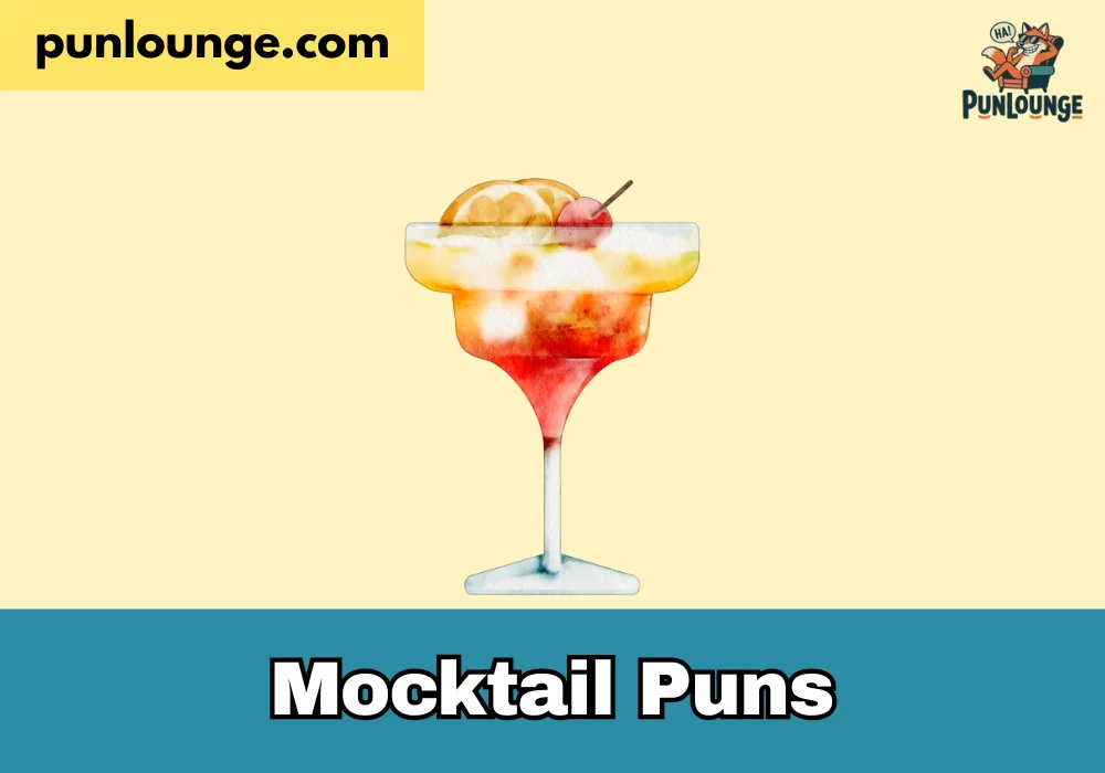 Mocktail Puns