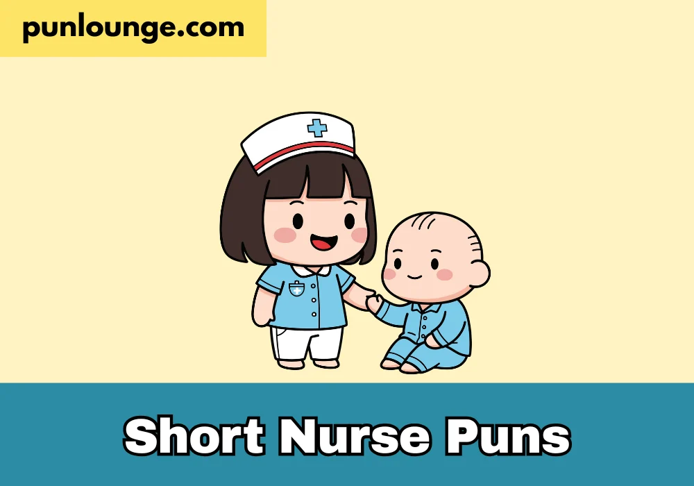 Short Nurse Puns