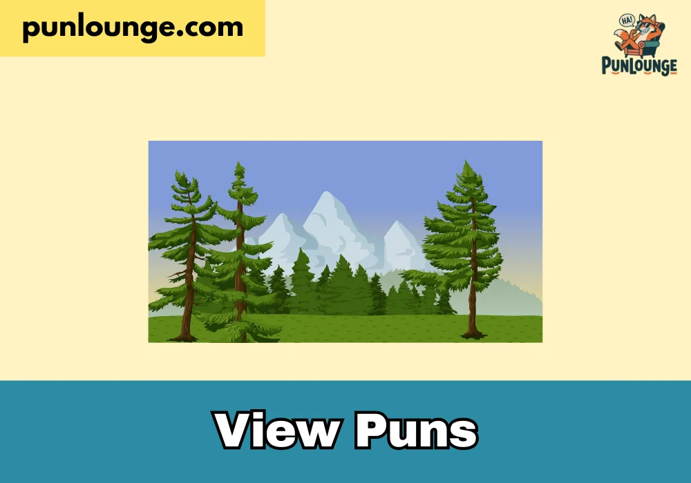 view puns