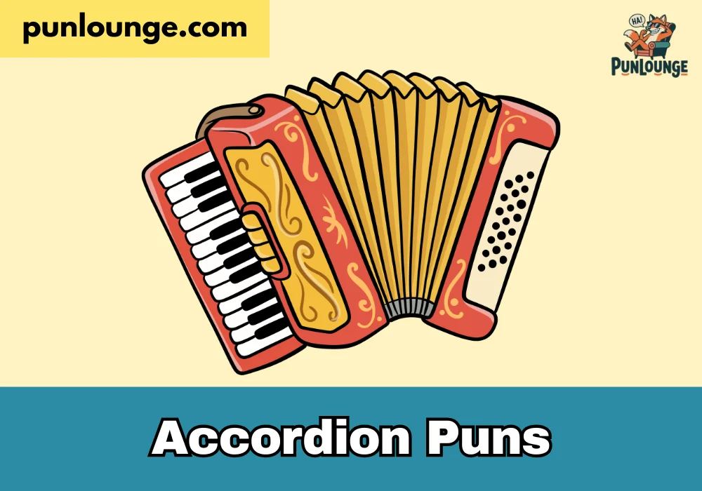 Accordion Puns
