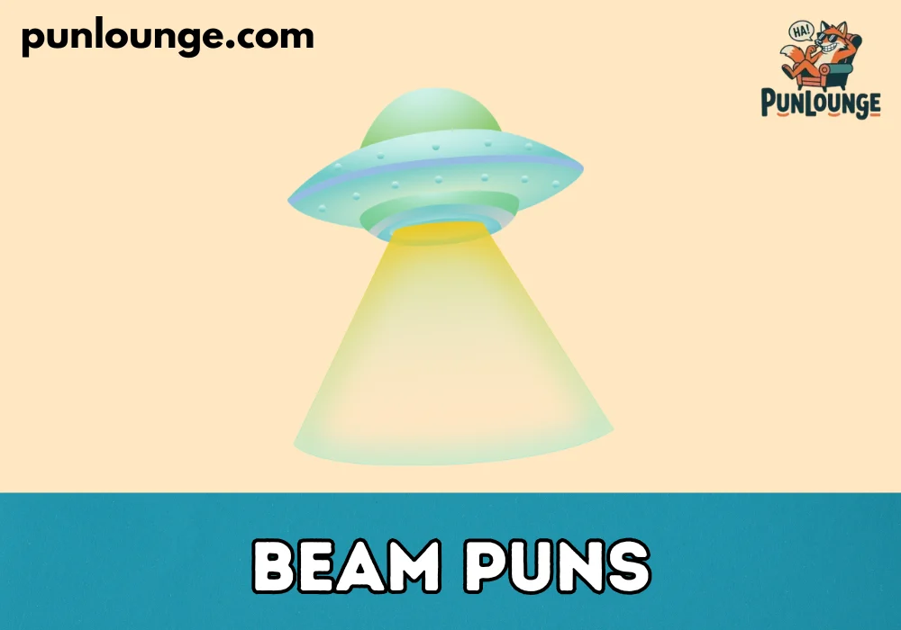 Beam Puns