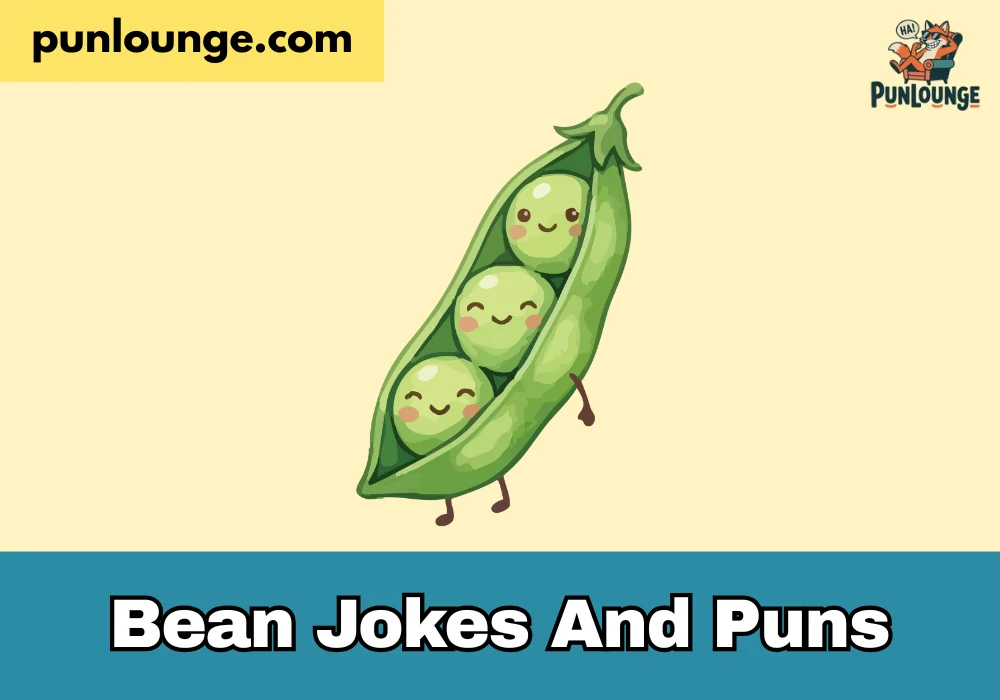 Bean Jokes and Puns