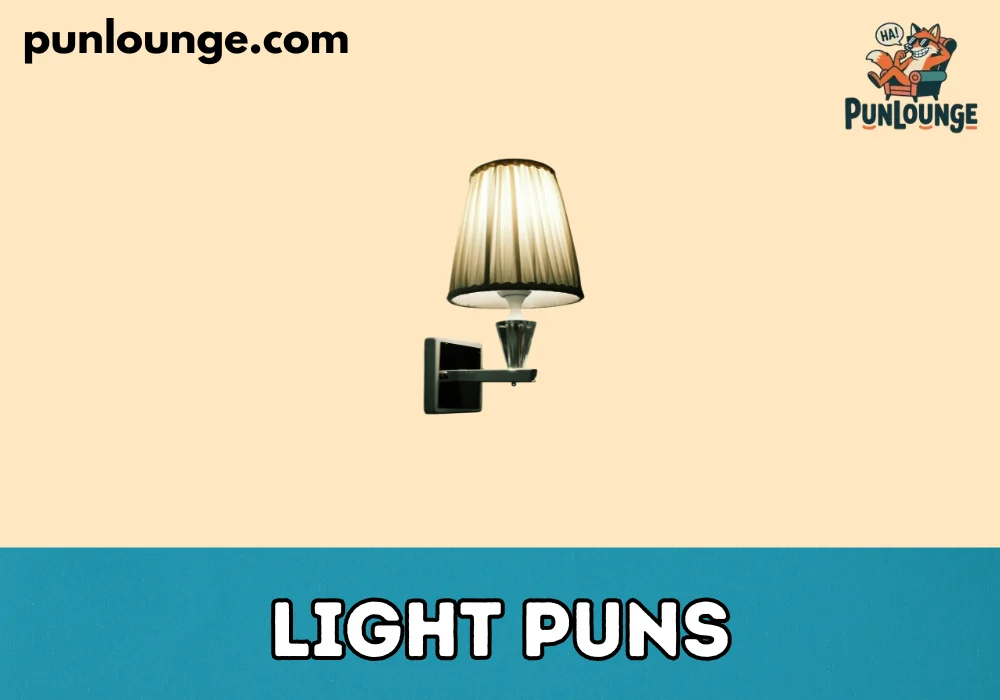 Light Puns