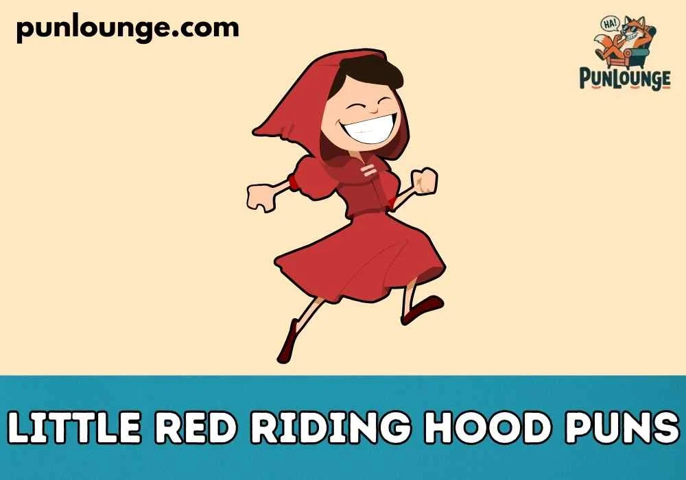 Little Red Riding Hood Puns
