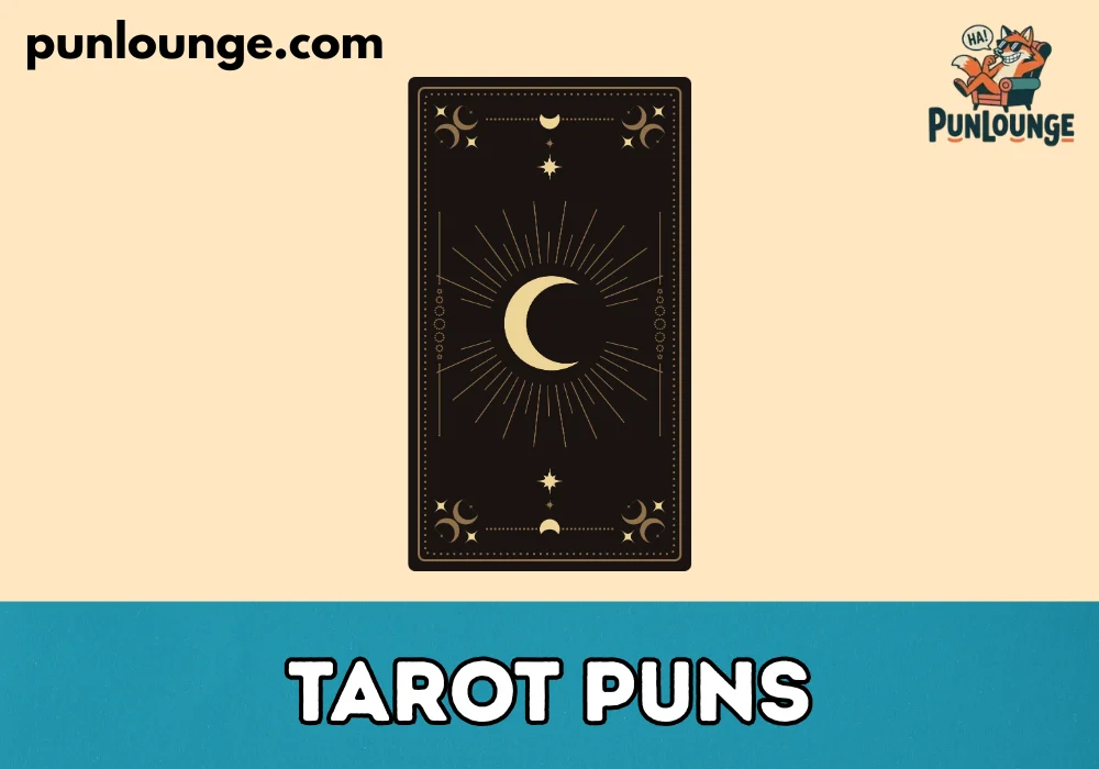 Tarot Puns