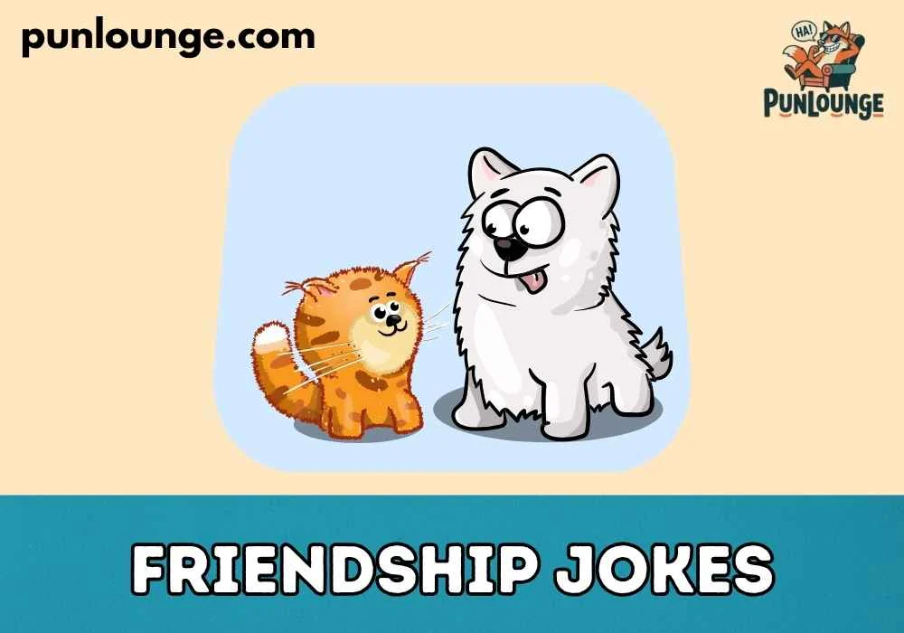 Friendship Jokes
