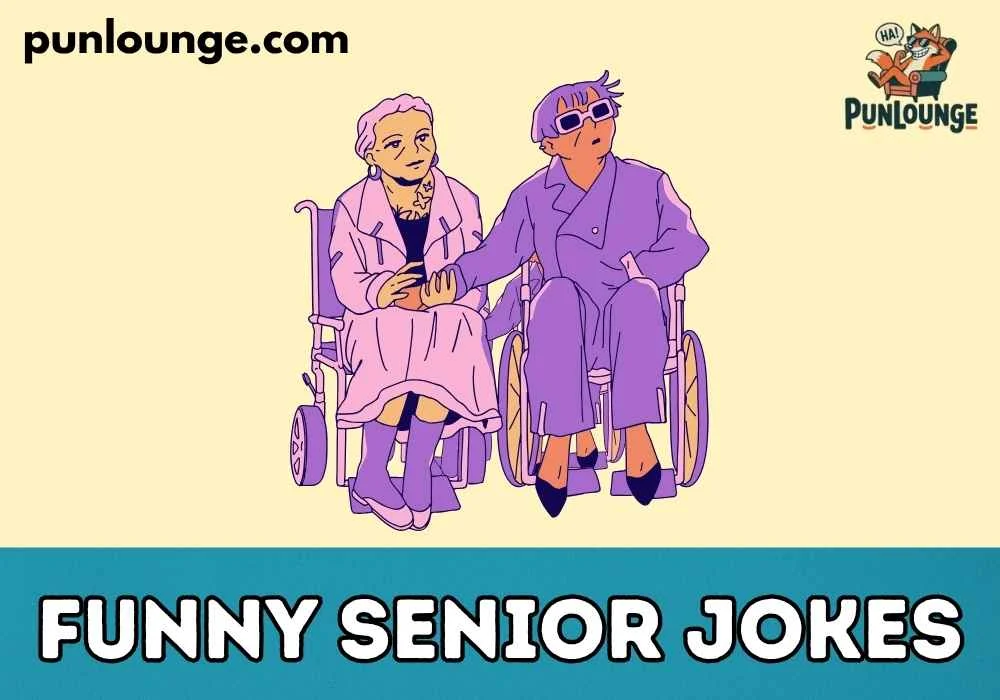Funny Senior Jokes