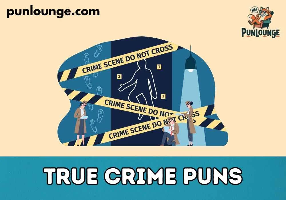 True Crime Puns