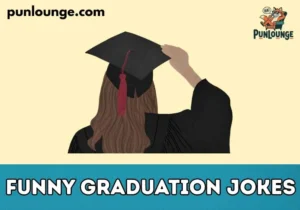 Funny Graduation Jokes