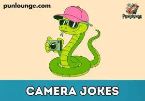 Camera Jokes