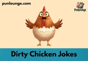 Dirty Chicken Jokes
