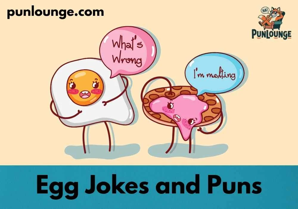 Egg Jokes and Puns