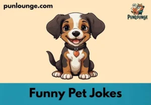 Funny Pet Jokes