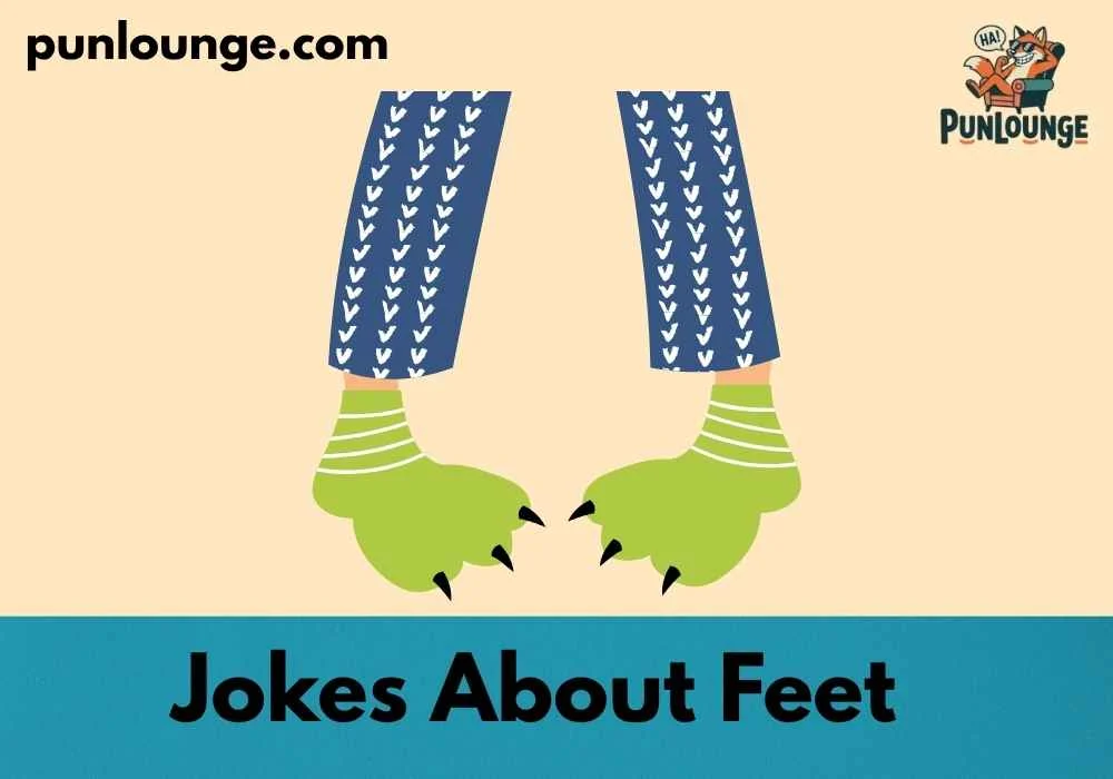 Jokes About Feet