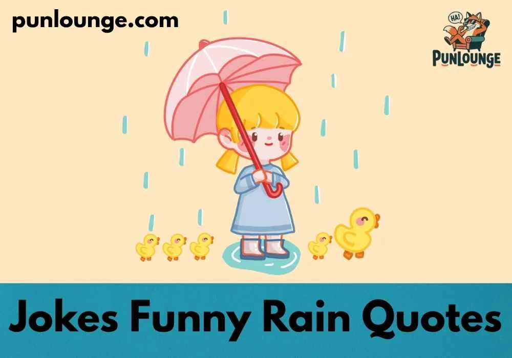 Jokes Funny Rain Quotes